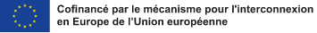 Cofinancé par le mécanisme pour l'interconnexion en Europe de l'Union européenne